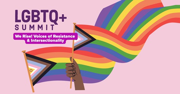 Graphic with lavender background with pride flags blowing in the wind, reading LGBTQ+ Summit, We Rise! Voices of Resistance & Intersectionality  