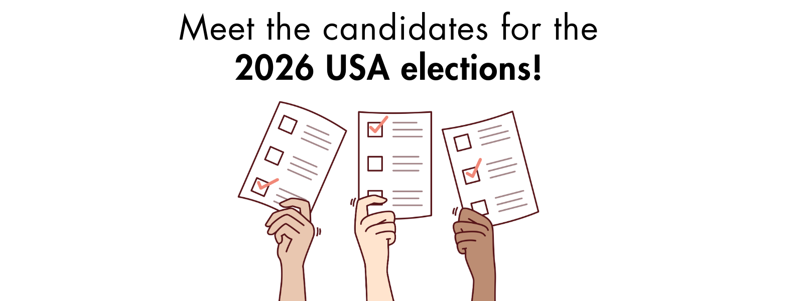 Announcing the candidates for the 2026 USA elections!