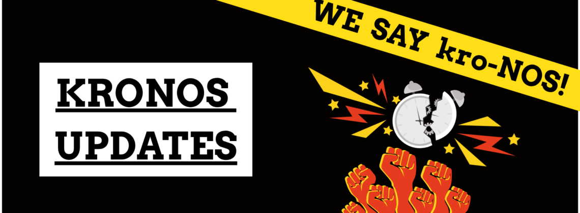 Kronos Updates. We Say Kro-NOS!